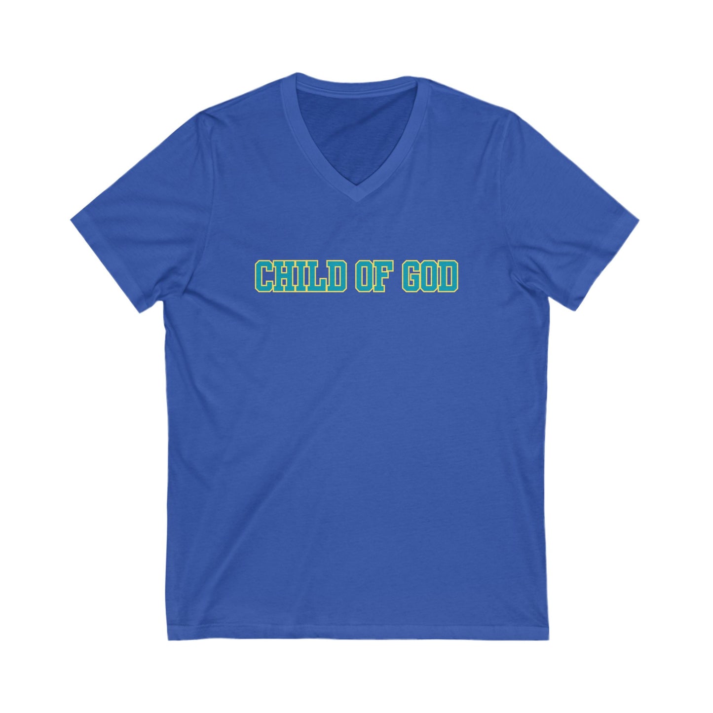 Child of God Unisex V-Neck Tee, Faith Shirt, Christian Apparel, Inspirational Gift, Spiritual Lifestyle Top