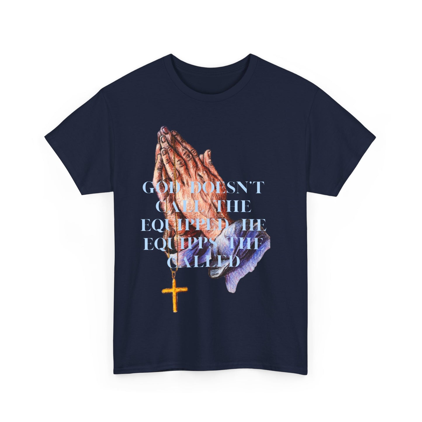 Unisex Tee- "God doesn't call the equipped, he equips the called"