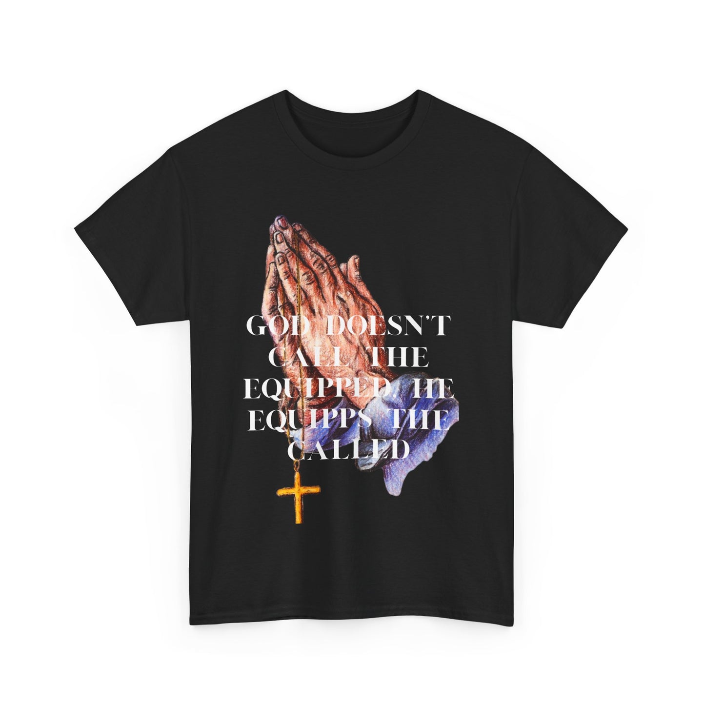Unisex Tee- "God doesn't call the equipped, he equips the called"