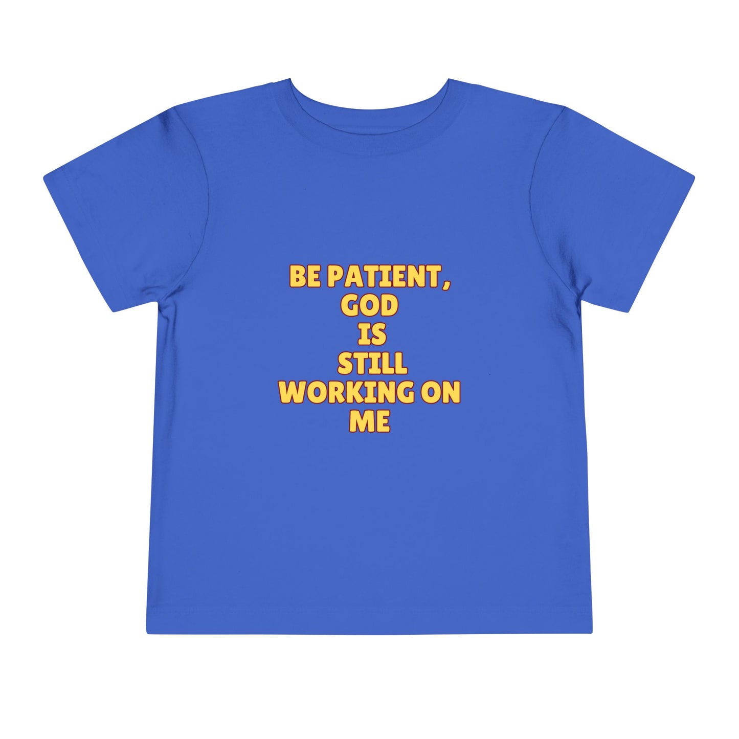 Toddler Short Sleeve Tee - Be Patient God Is Still Working On Me, Kids Faith Tee, Cute Toddler Shirt, Inspirational Kids Clothing, [...]