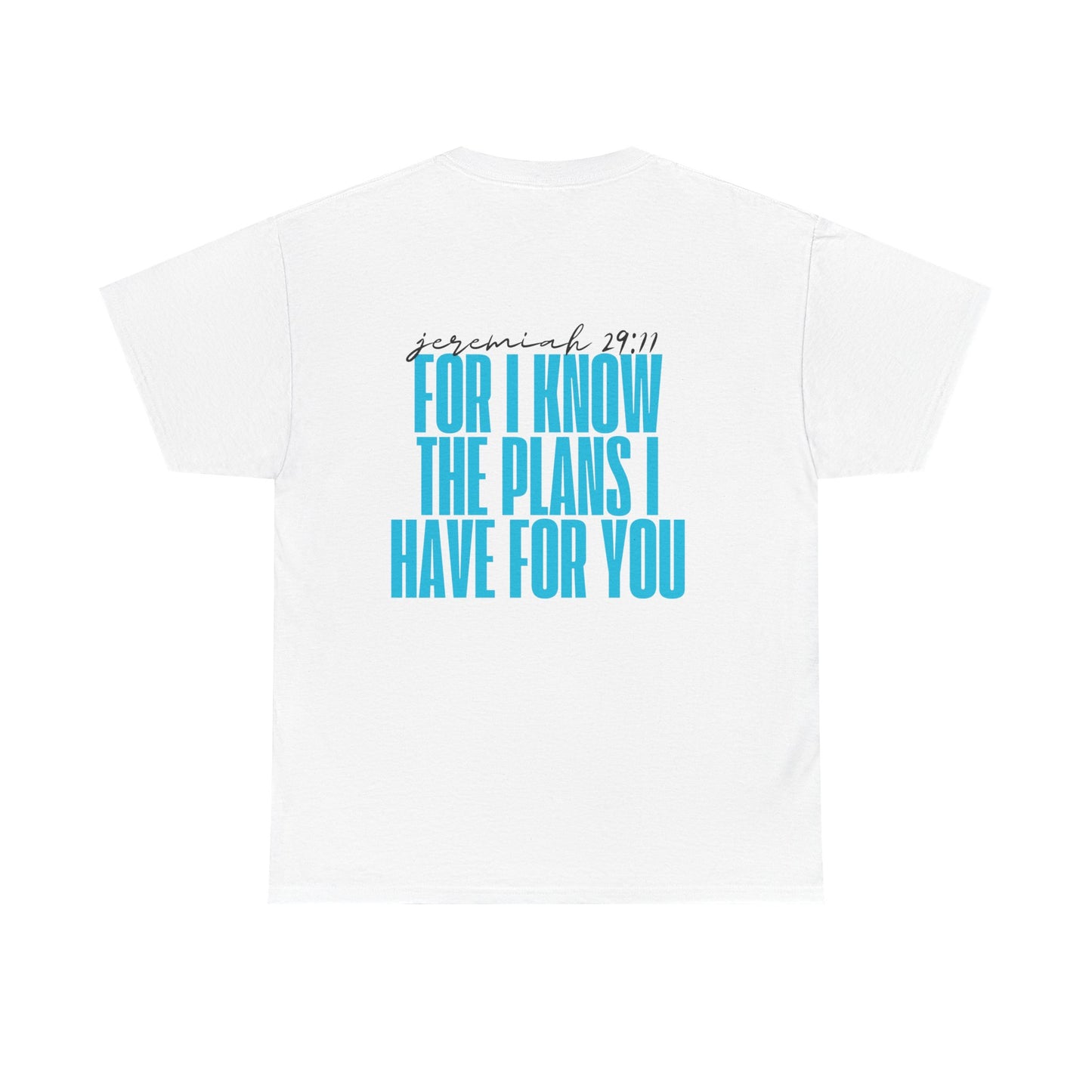 Jeremiah 29:11- Unisex