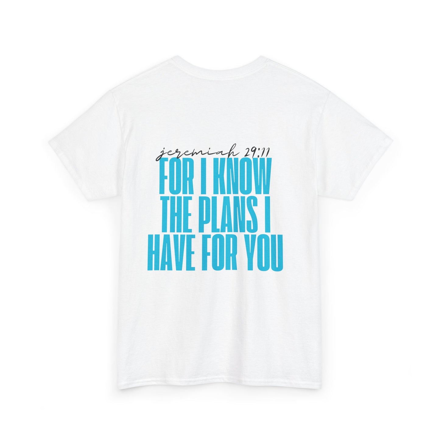 Jeremiah 29:11- Unisex