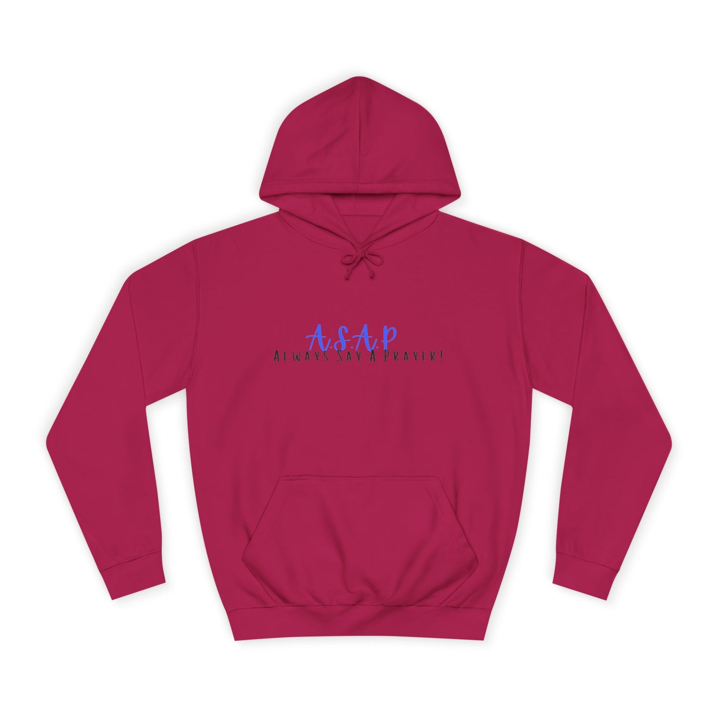 (ASAP) Always Say A Prayer, Unisex Tee