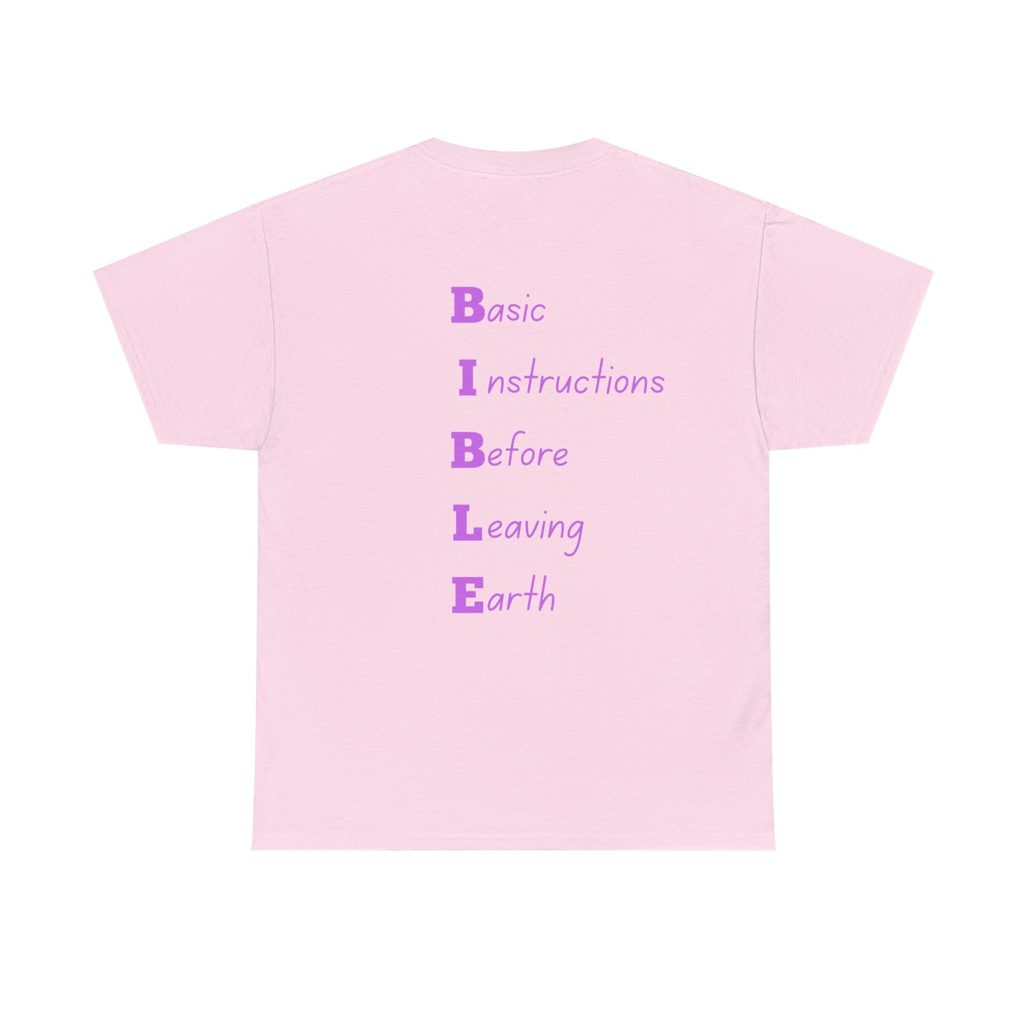 Unisex Tee- BIBLE (Basic, Instructions, Before, Leaving, Earth)