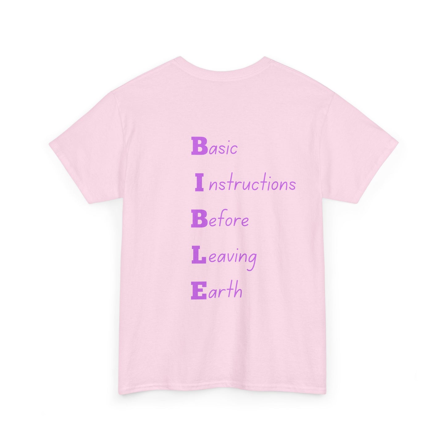 Unisex Tee- BIBLE (Basic, Instructions, Before, Leaving, Earth)