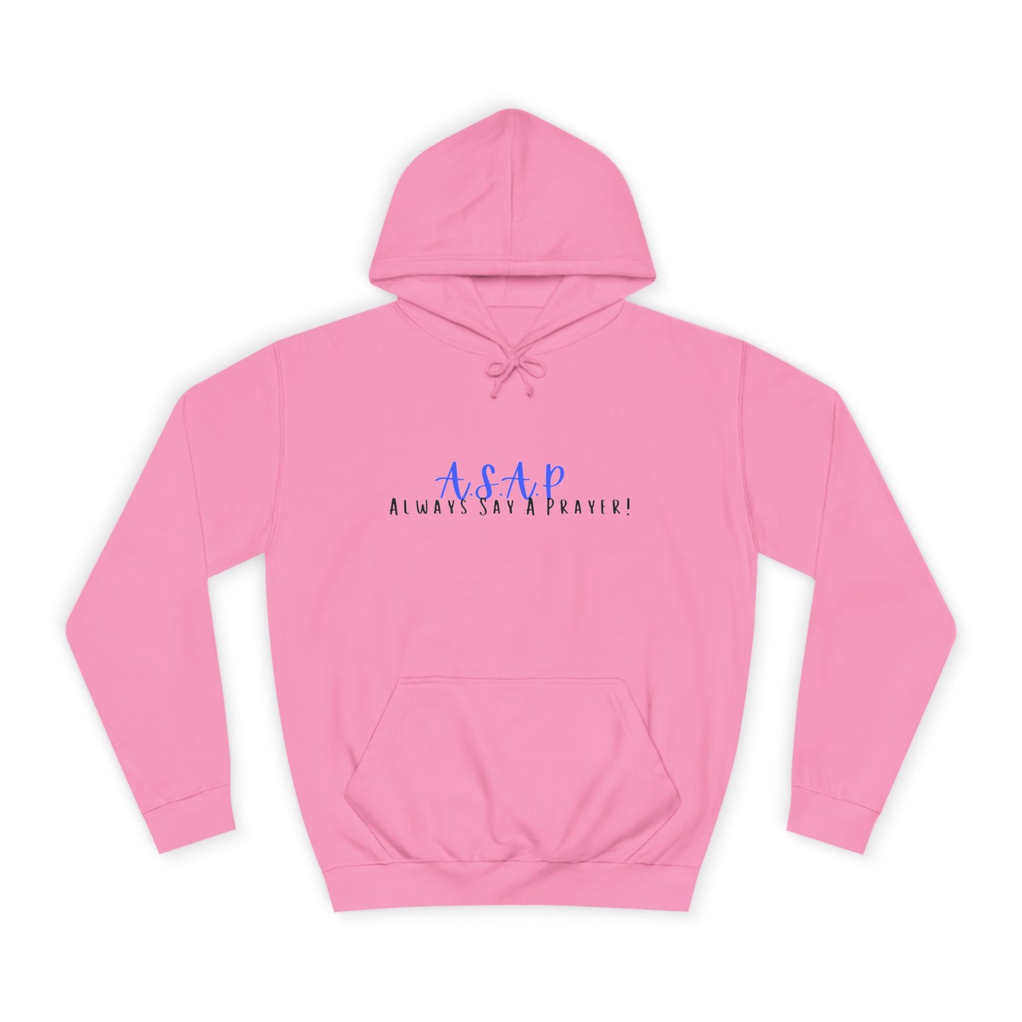 (ASAP) Always Say A Prayer, Unisex Tee