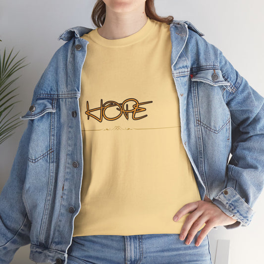 Hope Unisex Heavy Cotton Tee, Inspirational T-Shirt, Gift for Friends, Everyday Wear, Motivational Apparel