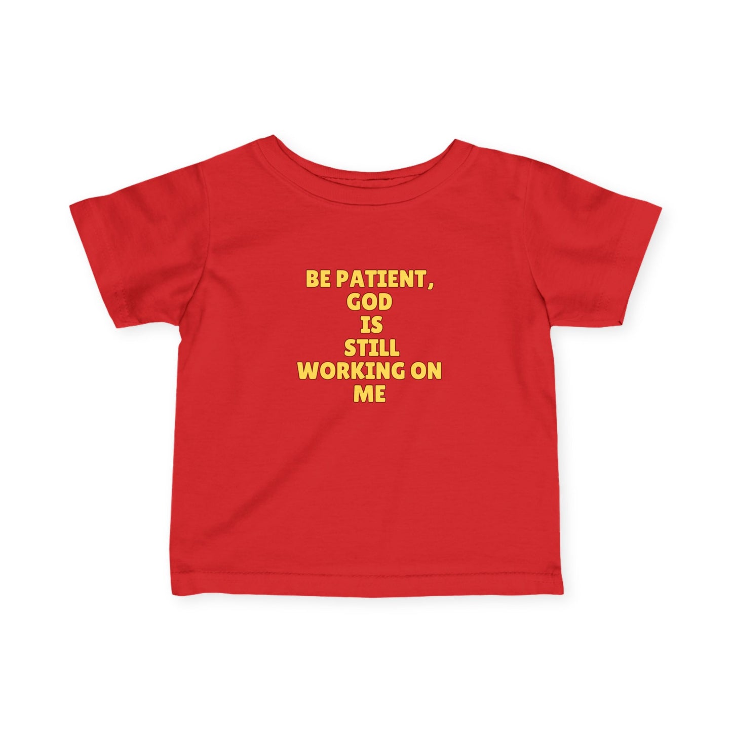 Infant Fine Jersey Tee - "Be Patient, God is Still Working on Me" - Baby Gift, Christian Clothing, Toddler Apparel, Faith-Based Tee, [...]