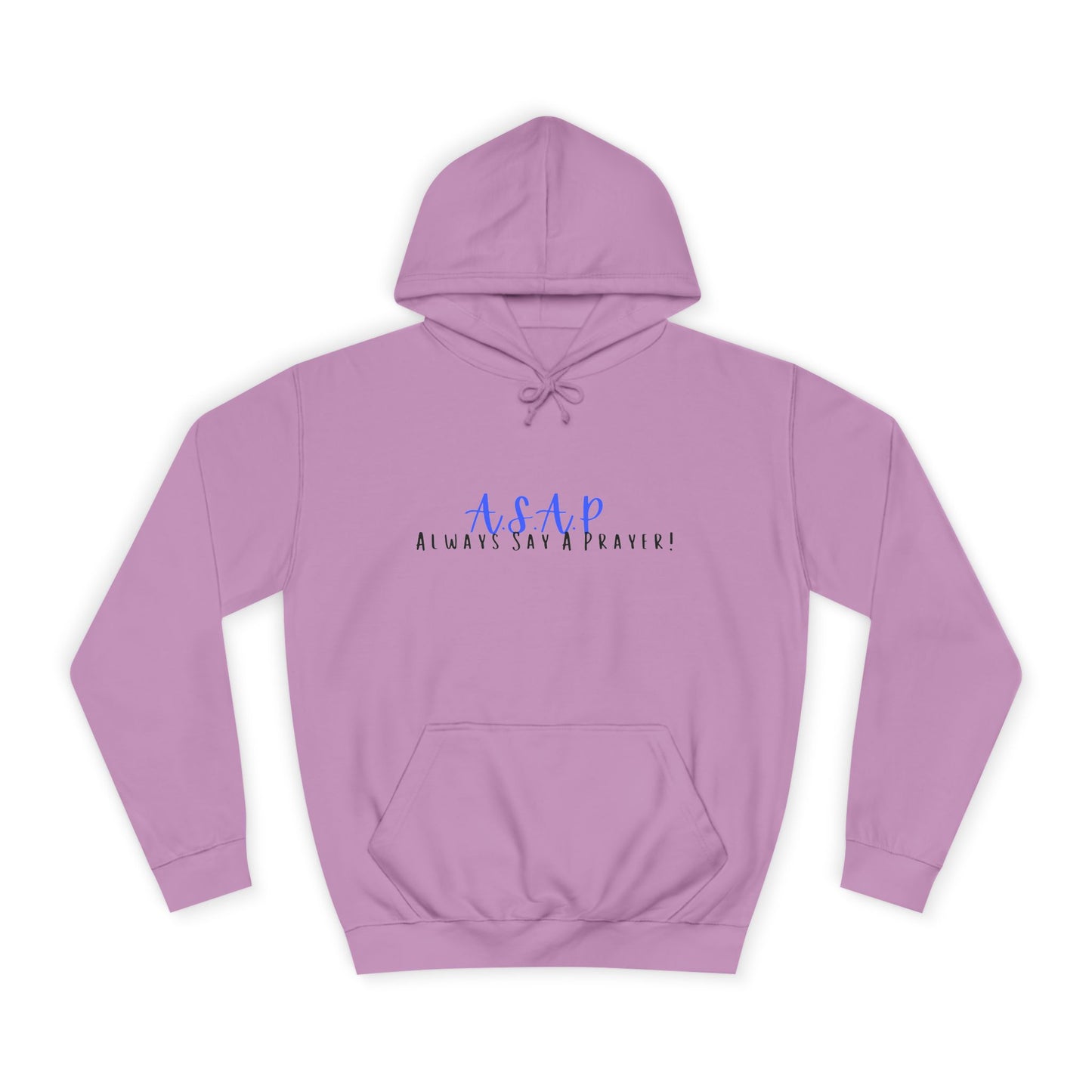 (ASAP) Always Say A Prayer, Unisex Tee