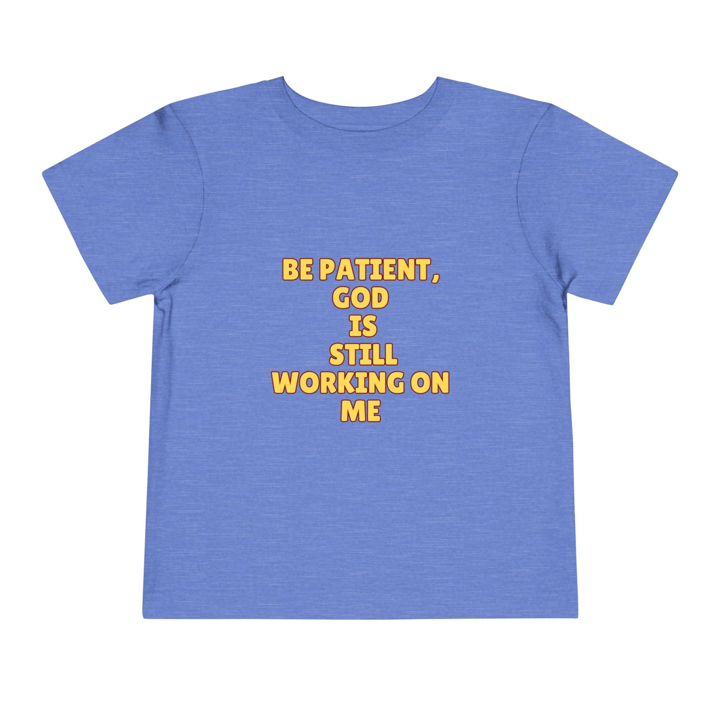 Toddler Short Sleeve Tee - Be Patient God Is Still Working On Me, Kids Faith Tee, Cute Toddler Shirt, Inspirational Kids Clothing, [...]
