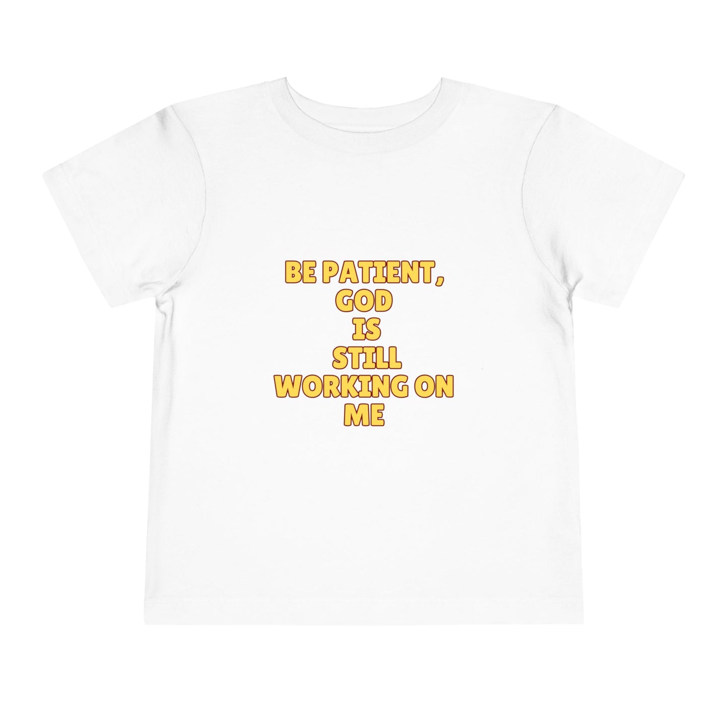Toddler Short Sleeve Tee - Be Patient God Is Still Working On Me, Kids Faith Tee, Cute Toddler Shirt, Inspirational Kids Clothing, [...]